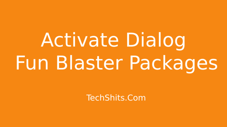 activate-dialog-107-fun-blaster-package
