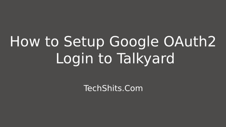 Configuring Google login for Talkyard Forum
