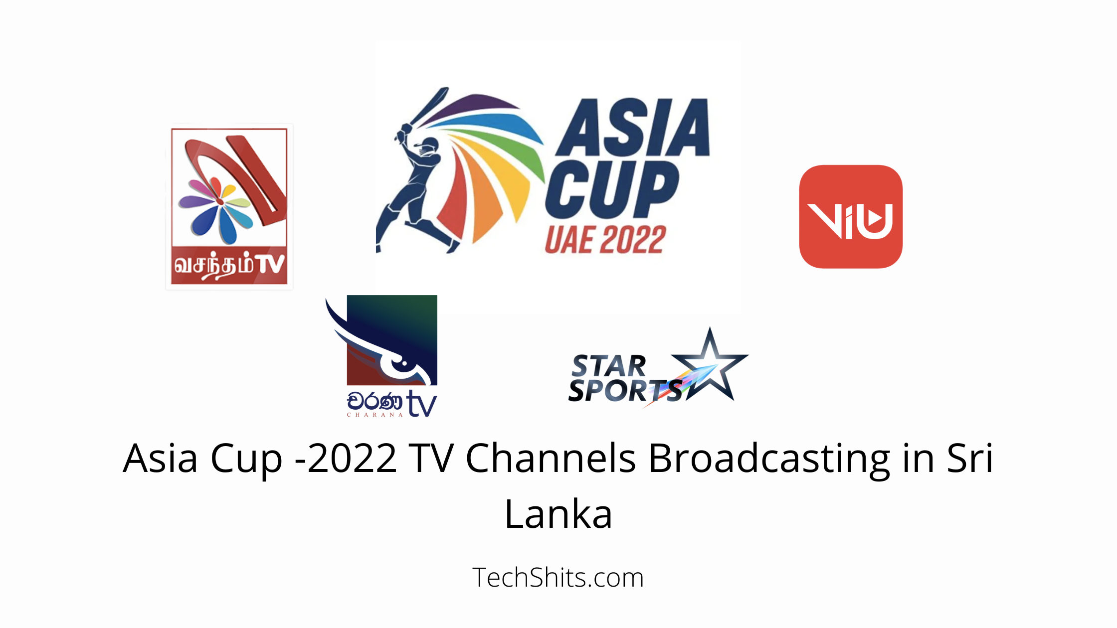 Asia Cup -2022 TV Channels Broadcasting in Sri Lanka