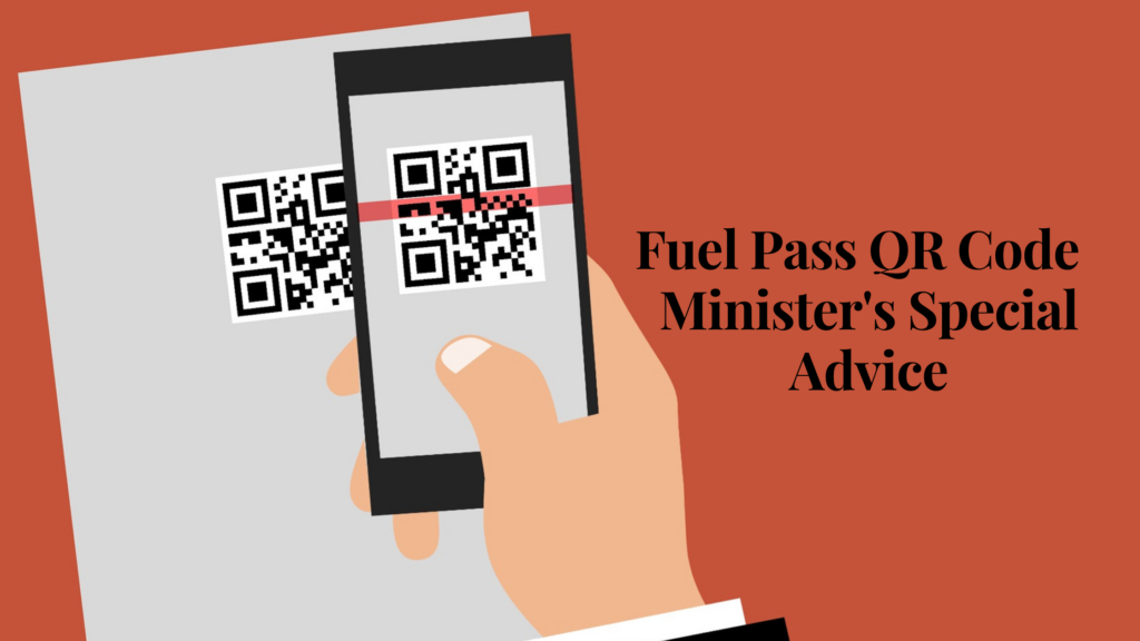 Fuel Pass QR Code Minister's Special Advice