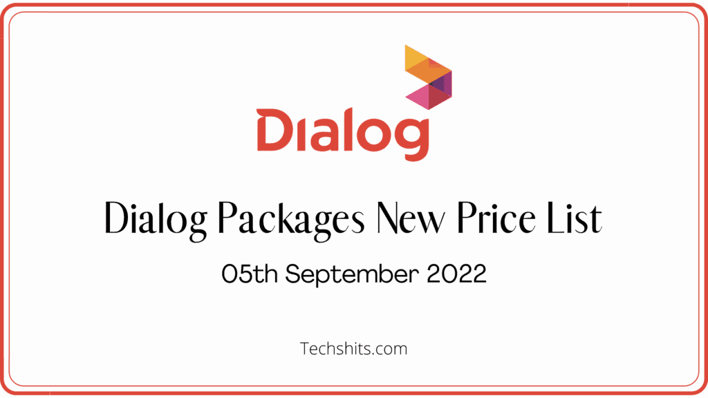 Dialog Packages New Price List 2022