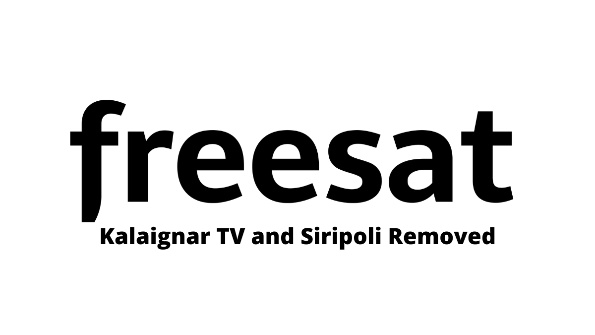 Freesat Kalaignar TV and Siripoli Removed