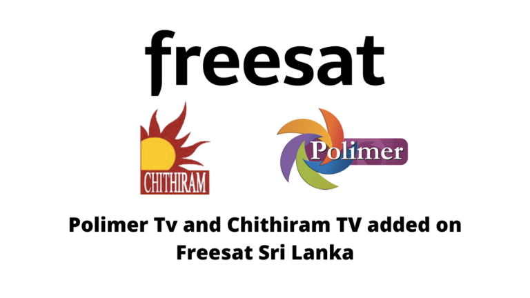 Polimer Tv and Chithiram TV added on Freesat Sri Lanka