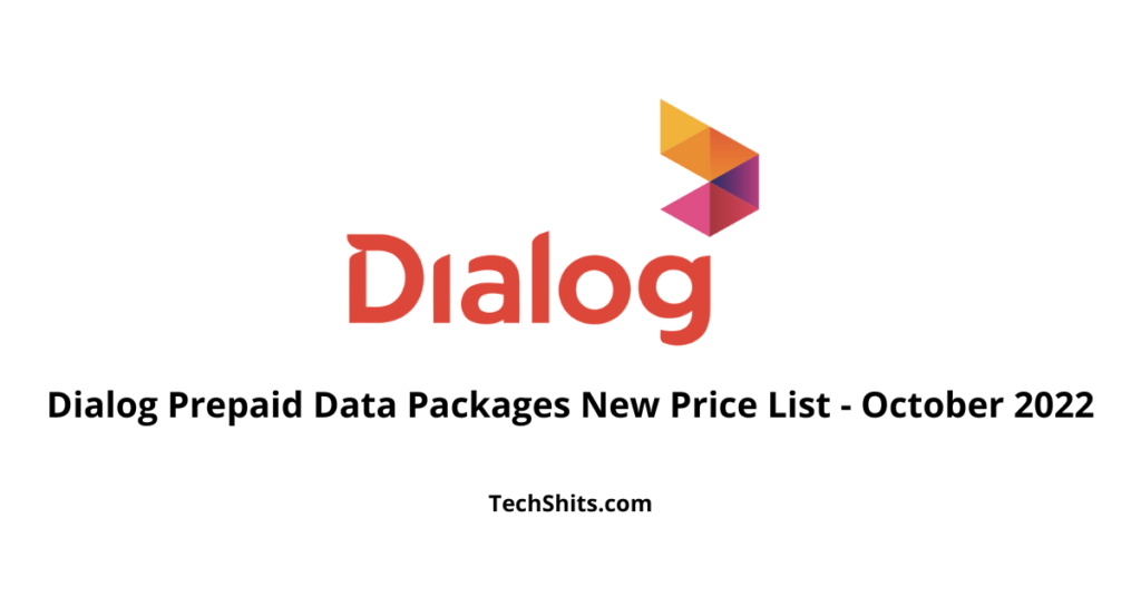 Dialog Prepaid Data Packages New Price List - October 2022