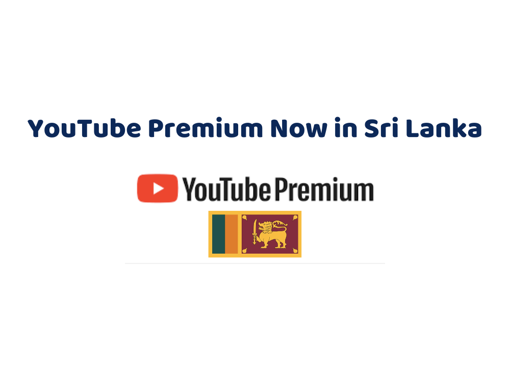 YouTube Premium Now in Sri Lanka